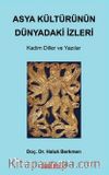 Asya Kültürünün Dünyadaki İzleri & Kadim Diller ve Yazılar