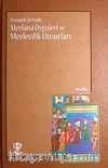 Osmanlı Şiirinde Mevlana Övgüleri ve Mevlevilik Unsurları