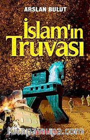 İslam'ın Truvası