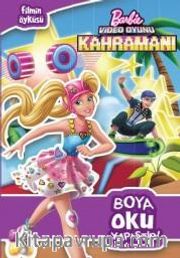 Barbie Video Oyunu Kahramanı Boya Oku Yapıştır