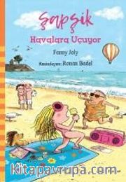 Şapşik- Havalara Uçuyor