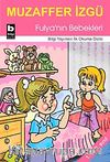 Fulya'nın Bebekleri / İlk Okuma Dizisi