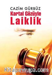 Kartal Gözüyle Laiklik