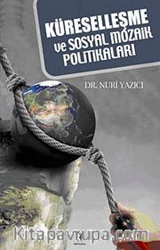 Küreselleşme ve Sosyal Mozaik Politikaları