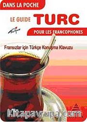 Cepte Fransızlar İçin Türkçe Konuşma Kılavuzu