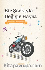 Bir Şarkıyla Değişir Hayat