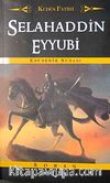 Kudüs Fatihi Selahaddin Eyyubi (Cep Boy)