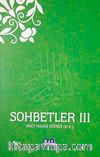 Sohbetler-III