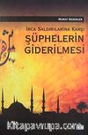 İrca Saldırılarına Karşı Şüphelerin Giderilmesi