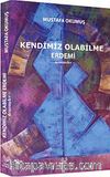 Kendimiz Olabilme Erdemi (Denemeler)