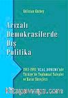 Arızalı Demokrasilerde Dış Politika