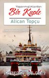 Yaşanmışlıklardan Bir Kuple