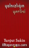 Yalnızlığın Yerlisi