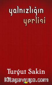 Yalnızlığın Yerlisi