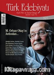 Türk Edebiyatı Aylık Fikir ve Sanat Dergisi Mart 2017 Sayı 521