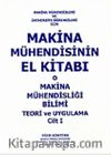 Makina Mühendisinin El Kitabı Cilt 1