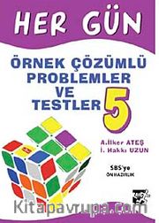 Her Gün Örnek Çözümlü Problemler ve Testler-5 (44 Gün)