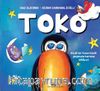 Toko - Küçük Bir Kuşun Büyük Gagasıyla Barışma Hikayesi