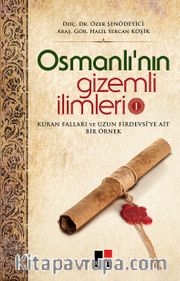 Osmanlı’nın Gizemli İlimleri 1