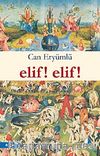 Elif! Elif!