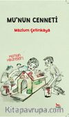Mu’nun Cenneti / Mu’nun Hikayeleri 