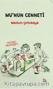Mu’nun Cenneti / Mu’nun Hikayeleri 