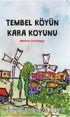 Tembel Köyün Kara Koyunu 