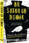 Bir Sahtekar Gibi Düşünmek
