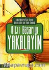 Altın Başarıyı Yakalayın & Liderliğinizin Etki Alanını Genişletmek İçin İlham Kaynağı