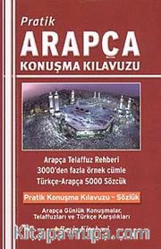 Pratik Arapça Konuşma Kılavuzu