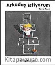 Arkadaş İstiyorum / Küçük Prenses