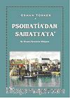 Psomati'dan Samatya'ya & Bir Bizans Semtinin Hikayesi