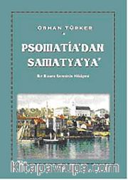 Psomati'dan Samatya'ya <br /> Bir Bizans Semtinin Hikayesi