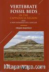 Vertebrate Fossil Beds  İn The Cappadocia Region