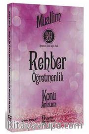 2017 ÖABT Muallim Rehber Öğretmenliği Konu Anlatımlı 