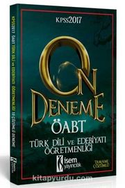 2017 KPSS ÖABT Türk Dili ve Edebiyatı Öğretmenliği Tamamı Çözümlü 10 Deneme 