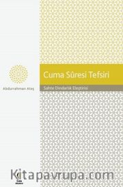 Cuma Suresi Tefsiri Sahte Dindarlık Eleştirisi