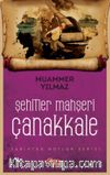Şehitler Mahşeri Çanakkale 
