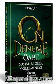 2017 KPSS ÖABT Sosyal Bilgiler Öğretmenliği Tamamı Çözümlü 10 Deneme 