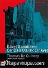 Güzel Sanatların Bir Dalı Olarak Cinayet