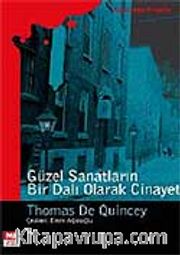Güzel Sanatların Bir Dalı Olarak Cinayet
