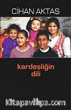 Kardeşliğin Dili