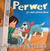 Perwer Pir Zede Şekerian Dixve