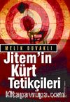 Jitem'in Kürt Tetikçileri
