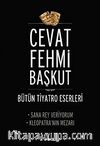 Sana Rey Veriyorum - Kleopatra / Bütün Tiyatro Eserleri