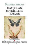 Kaybolan Sevgililere Yollar