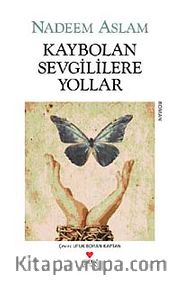 Kaybolan Sevgililere Yollar