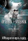 Öpüşmek > Sevişmek