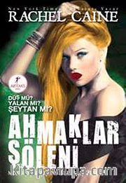 Ahmaklar Şöleni / Morganville Vampirleri-4. Kitap