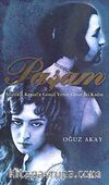 Paşam & Mustafa Kemal'e Gönül Veren Cesur İki Kadın